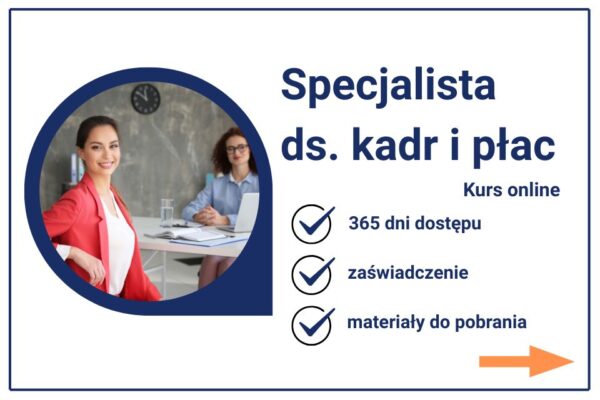 Specjalista do spraw kadr i płac - szkolenie online z certyfikatem i zaświadczeniem MEiN
