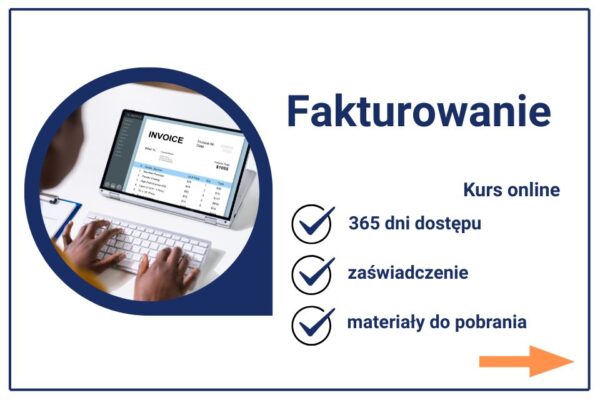 Fakturowanie kurs online z zaświadczeniem MEN i certyfikatem