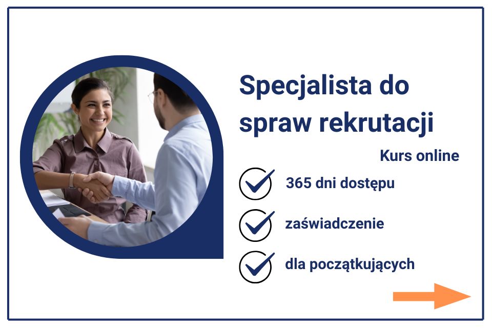 Szkolenie Specjalista do spraw rekrutacji. Kurs online z zaświadczeniem