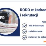 Szkolenie online RODO w kadrach i rekrutacji z certyfikatem i zaświadczeniem MEiN