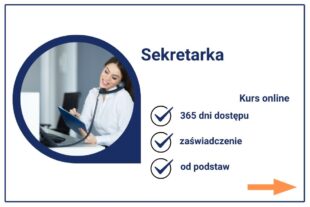 Szkolenie sekretarka od podstaw. Kurs online z zaświadczeniem