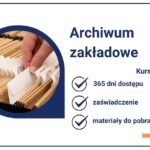 Szkolenie online Archiwum zakładowe